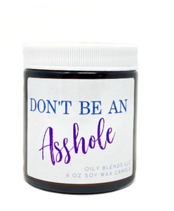 Candle: Don't Be An A$$hole